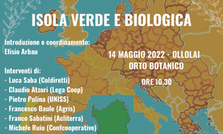 OBIETTIVO SARDEGNA AL NATURALE, ISOLA VERDE E BIOLOGICA: CONVEGNO COMITATO COSTITUZIONE COMITATO